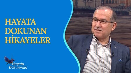 Hayata Dokunan Hikayeler | Hayata Dokunmak