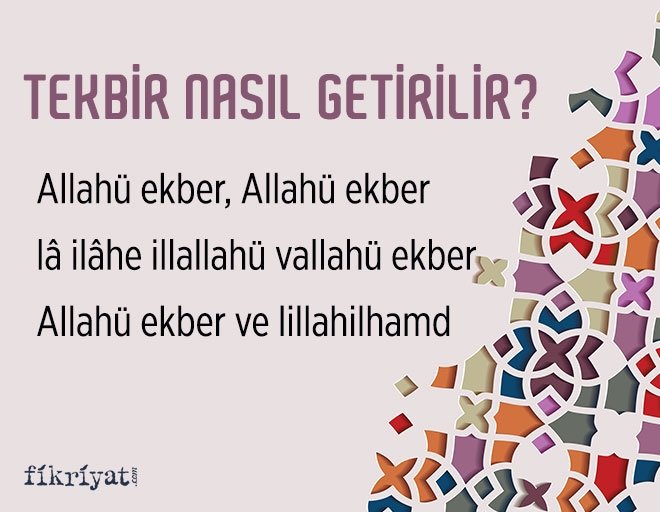 TEKBİR NASIL GETİRİLİR?