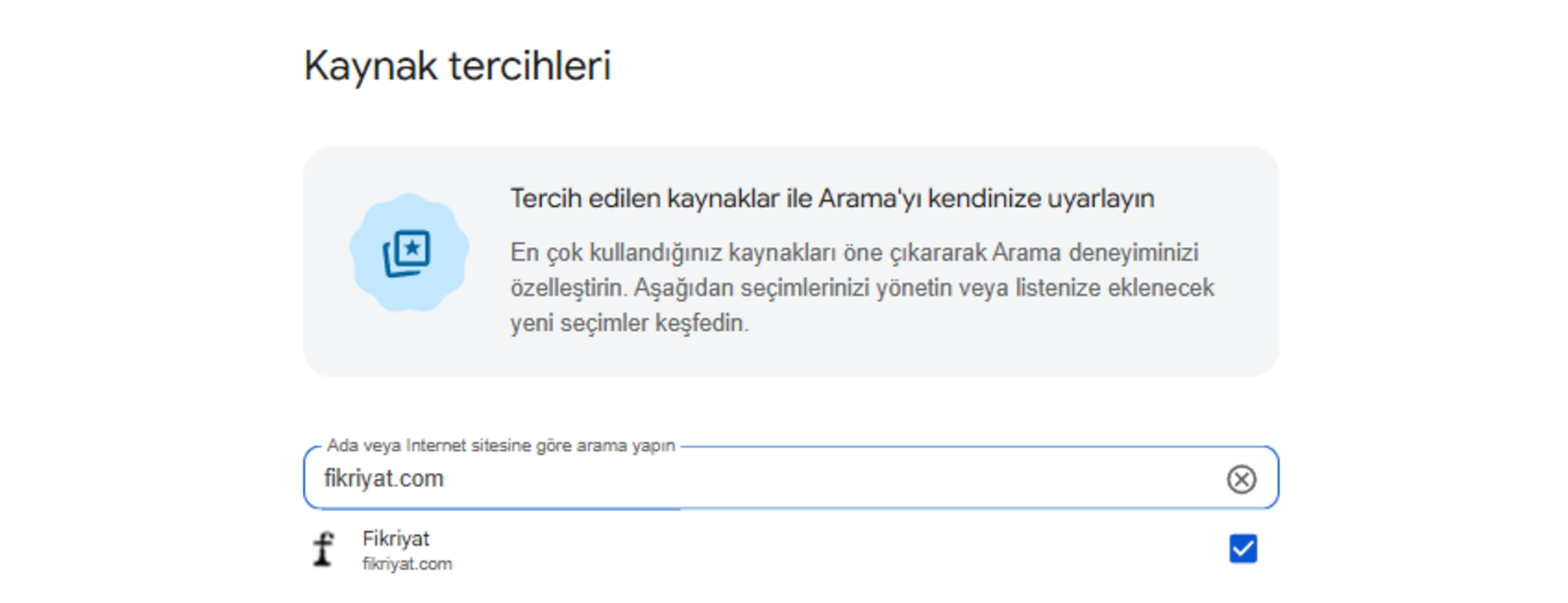 Google’ın açıkladığı Tercih Edilen Kaynaklar bölümüne Fikriyat’ı eklemeyi unutmayın!