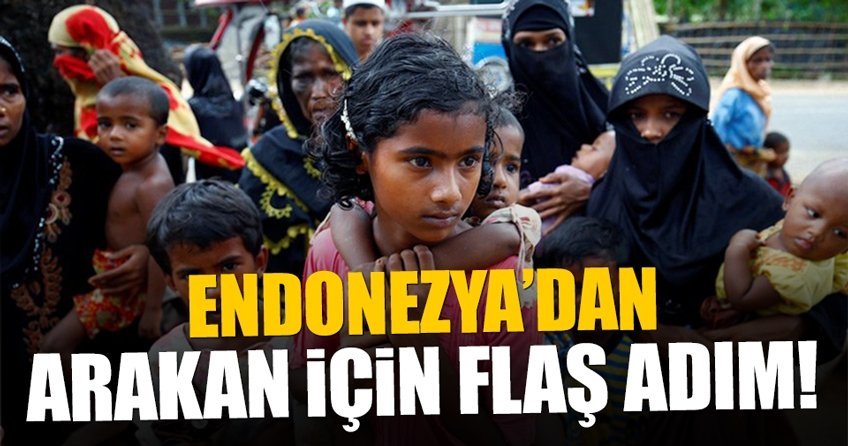 Endonezya’dan Arakan için flaş adım!