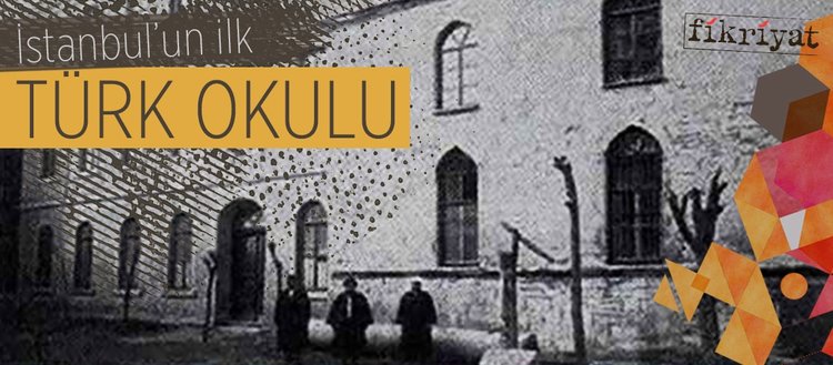 Istanbul Un Ilk Turk Okulu Fikriyat Gazetesi