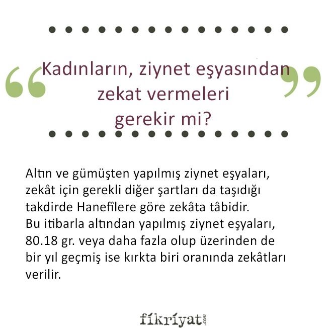 KADINLARIN ZİYNET EŞYASINDAN ZEKAT VERMELERİ GEREKİR Mİ?