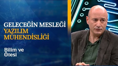 Geleceğin Mesleği " Yazılım Mühendisliği" | Bilim ve Ötesi 