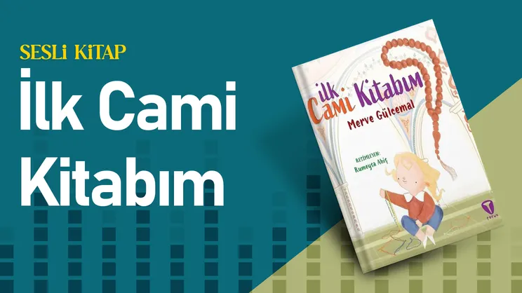 İlk Cami Kitabım | Sesli Kitap