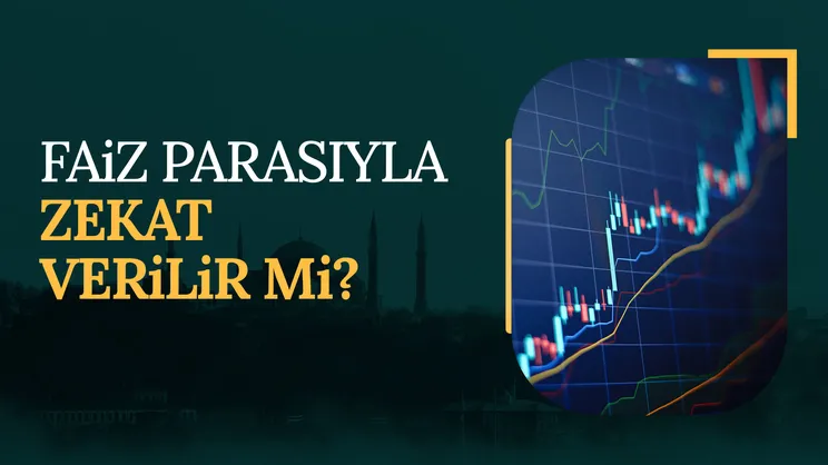 Faiz parasıyla zekat verilir mi?