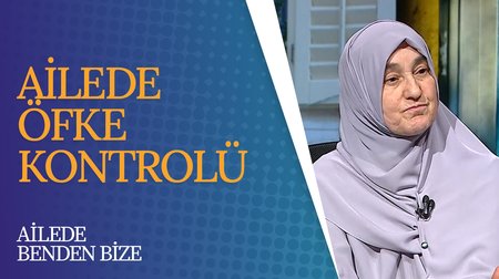 Ailede Öfke Kontrolü | Ailede Benden Bize