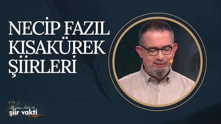 Necip Fazıl Kısakürek Şiirleri I Şiir Vakti