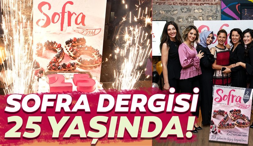 Sofra Dergisi 25 yaşında!