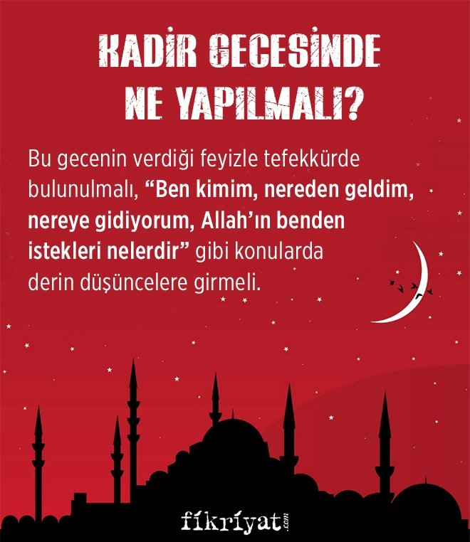 KADİR GECESİNDE NE YAPILMALI?