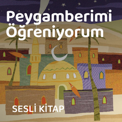 Peygamberimi Öğreniyorum