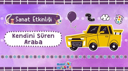 Sanat Etkinliği: Kendini Süren Araba
