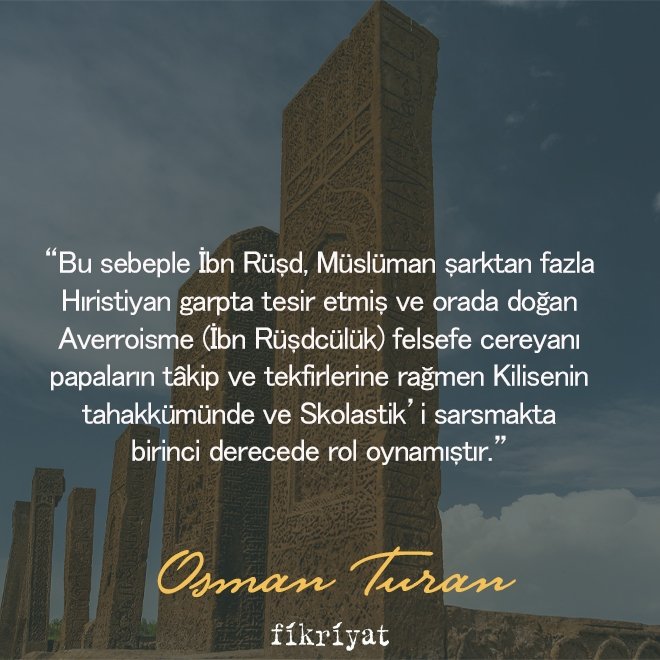 Osman Turan’ın Selçuklular Tarihi ve Türk İslam Medeniyeti kitabından alıntılar
