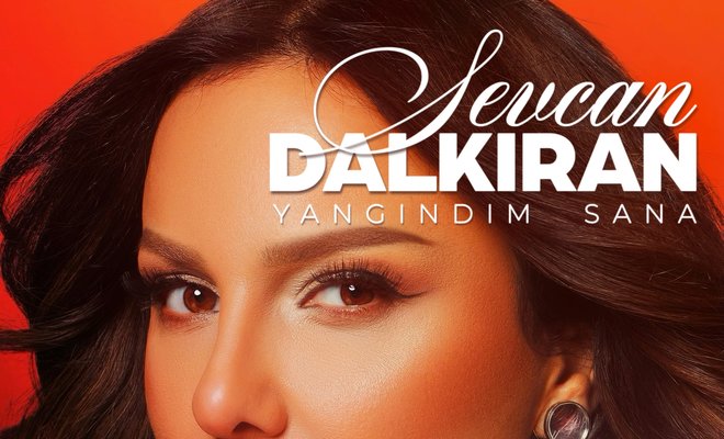 Sevcan Dalkıran Yangındım Sana