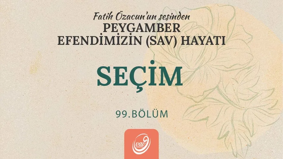 99. Bölüm - Seçim