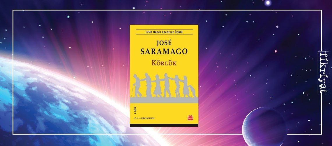 Körlük - Jose Saramago