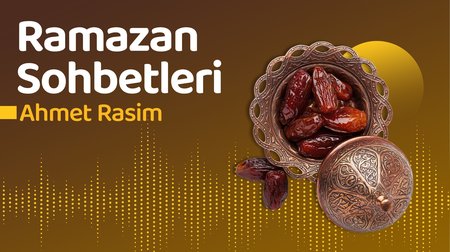 Ahmet Rasim - Ramazan Sohbetleri