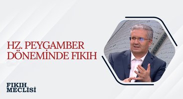 Hz. Peygamber Döneminde Fıkıh | Fıkıh Meclisi