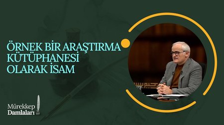 Örmek Bir Araştırma Kütüphanesi Olarak İSAM I Mürekkep Damlaları