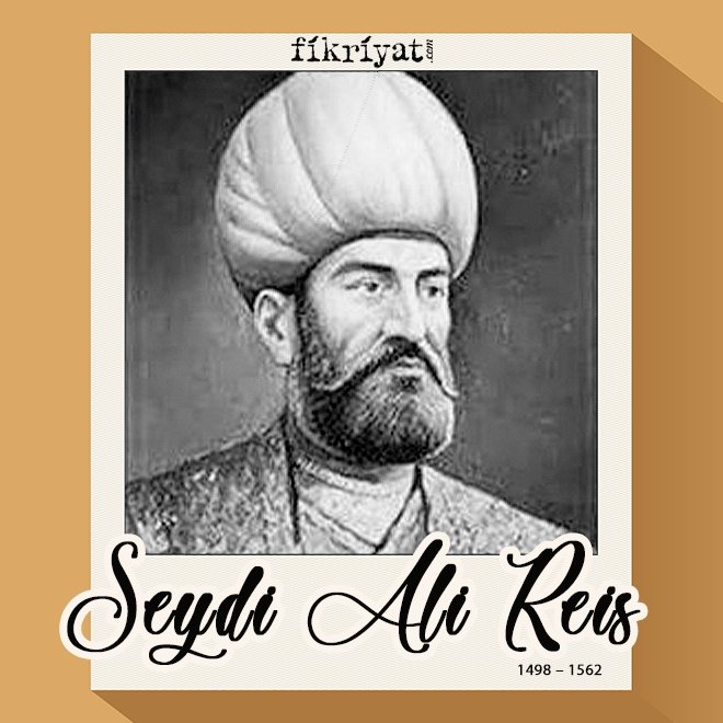 SEYDİ ALİ REİS 1498 – 1562