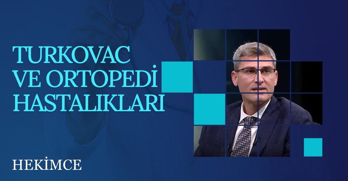 Turkovac ve Ortopedi Hastalıkları | Hekimce