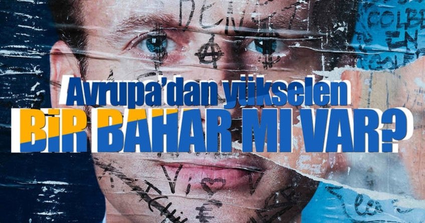 Avrupa’dan yükselen bir bahar mı var?