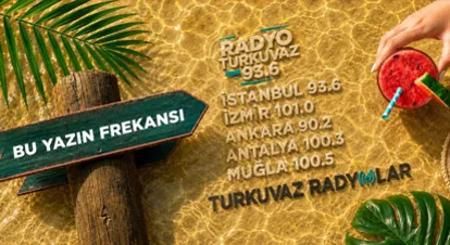 BU YAZIN FREKANSI TURKUVAZ