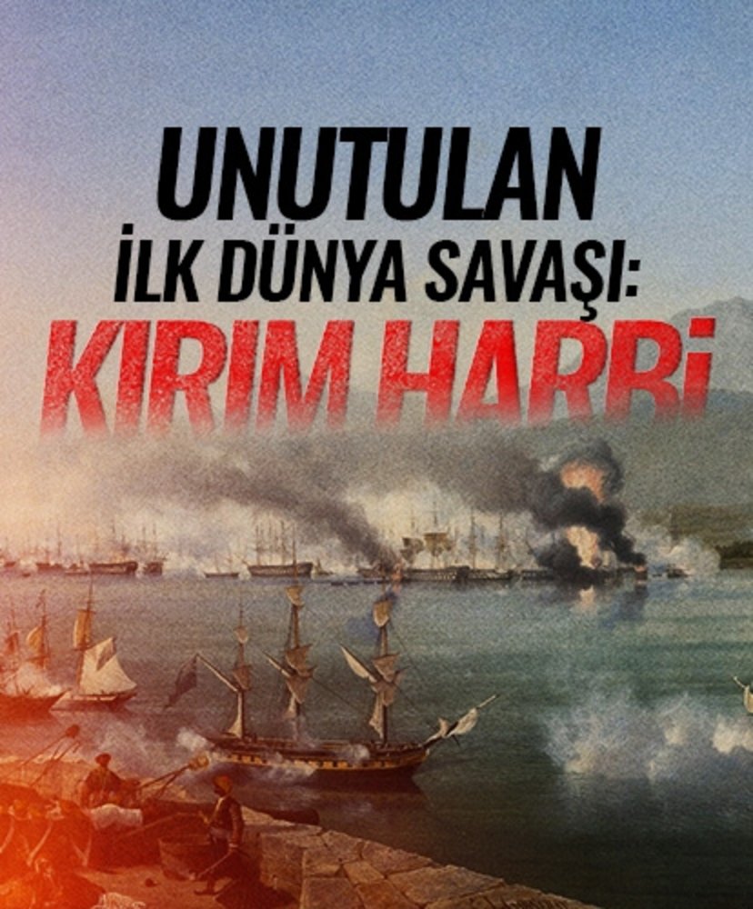 Unutulan İlk Dünya Savaşı: Kırım Harbi
