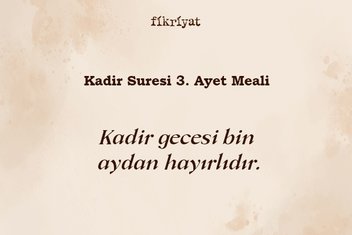 Kadir Suresi tefsiri