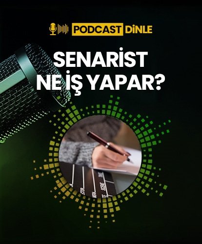 PODCAST I Senarist ne iş yapar?
