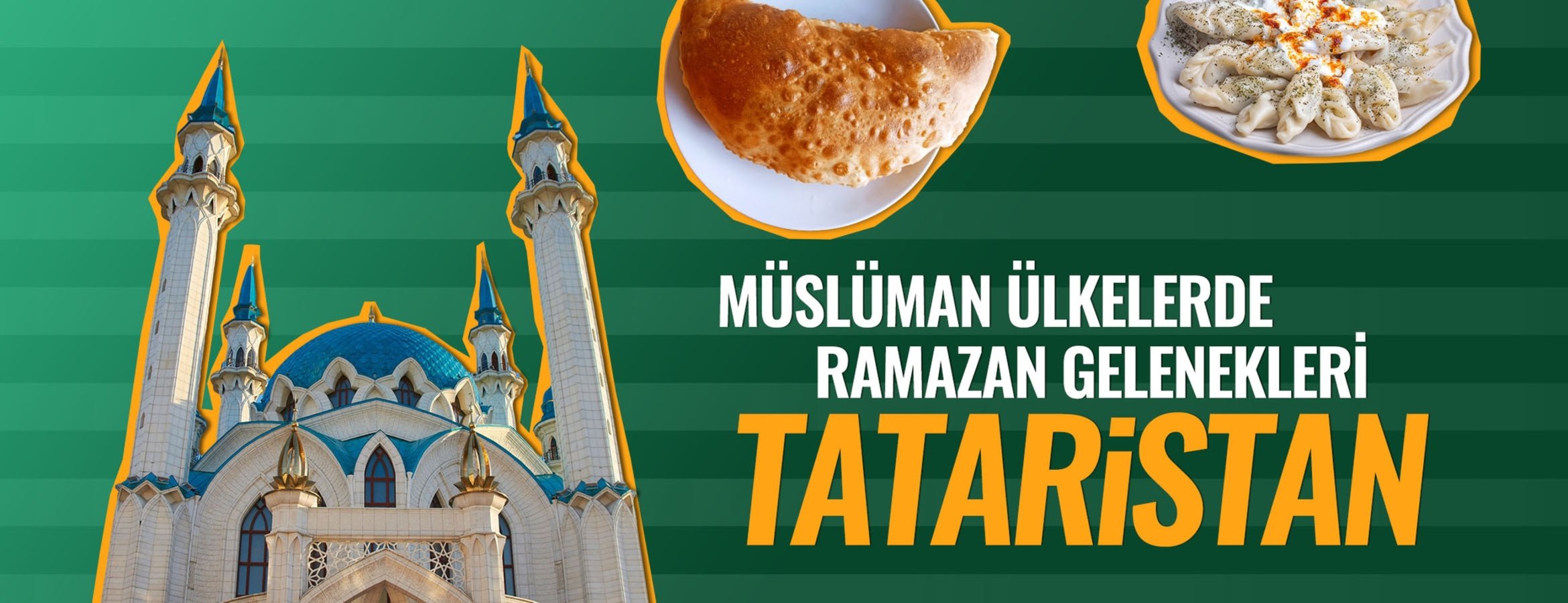 Müslüman ülkelerde Ramazan gelenekleri: Tataristan