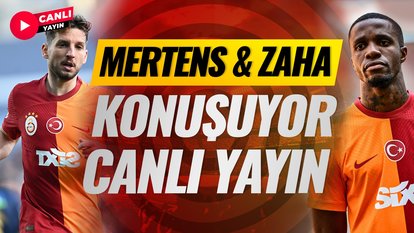 Mertens ve Zaha açıklamalarda bulunuyor | Galatasaray | CANLI YAYIN