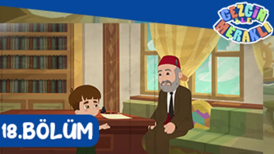 Gezgin ile Meraklı 18. Bölüm ’Büyük Ödül’