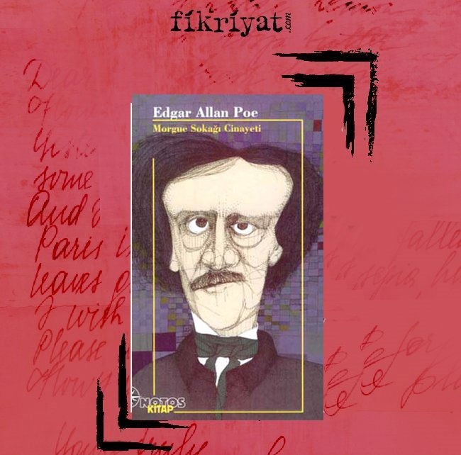 Morgue Sokağı Cinayeti - Edgar Allan Poe