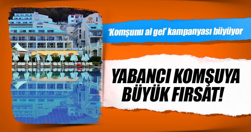 Yabancı komşuya taksitli tatil imkânı