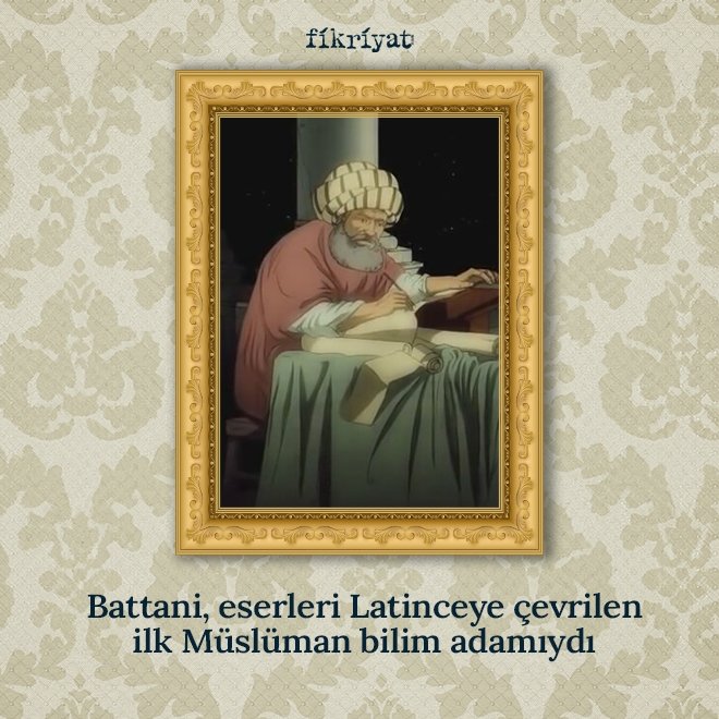 Kopernik ve Müller’i etkiledi: Battani
