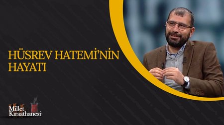 Hüsrev Hatemi'nin Hayatı I Millet Kıraathanesi