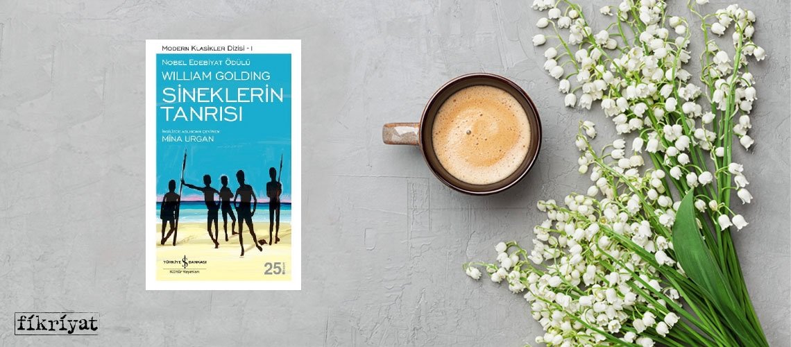 Sineklerin Tanrısı - William Golding