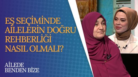 Yaşamımızı İnşa Eden Seçimlerimizde Ailelerin Rolü | Ailede Benden Bize