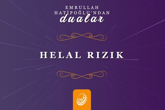 Emrullah Hatipoğlu Dua - Helal Rızık