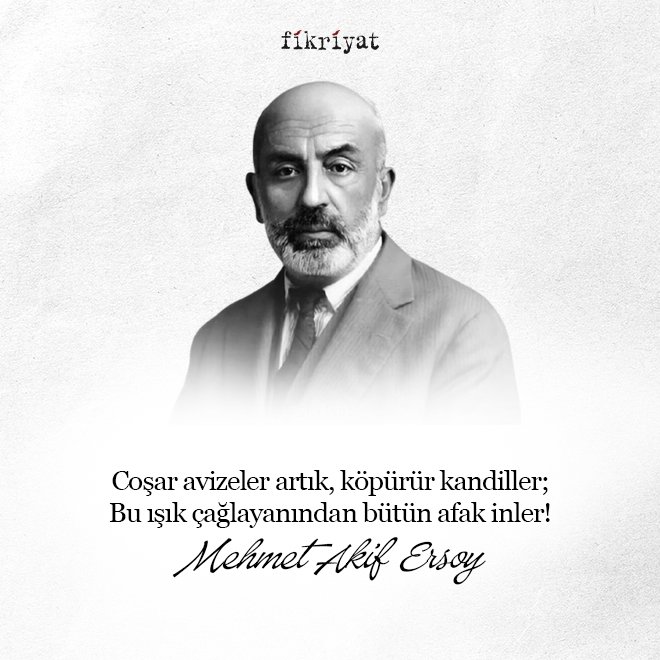 Mehmet Akif Ersoy’dan 100 Alıntı