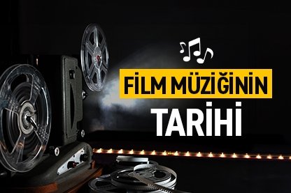 Film müziğinin tarihi