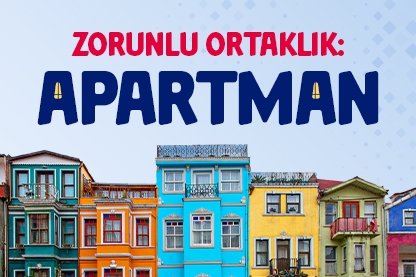Zorunlu ortaklık: Apartman