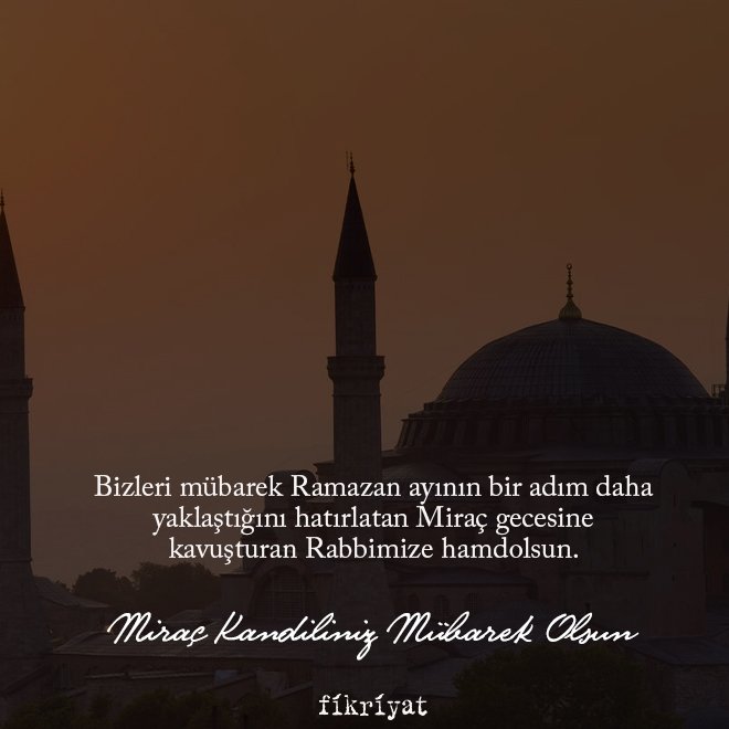Miraç Kandili mesajları ve sözleri 2022: Anlamlı, dualı, resimli, kısa ve uzun Miraç Kandili mesajları
