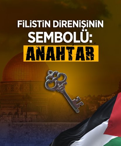 Filistin direnişinin sembolü: Anahtar