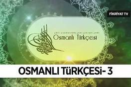 Osmanlı Türkçesi-3