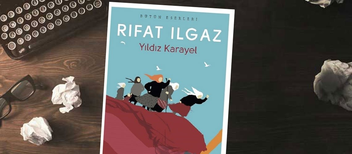 KASTAMONU; Yıldız Karayel, Rıfat Ilgaz, 1981