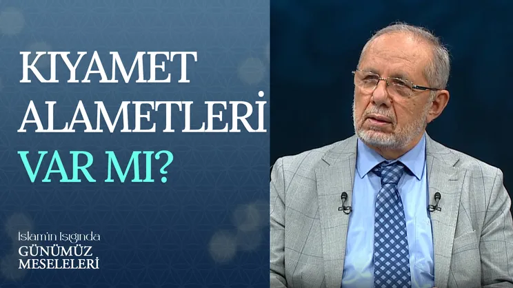 Kıyamet Alametleri Var Mı?