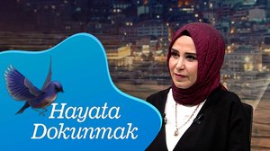Hayata Dokunmak | Turkuvapp