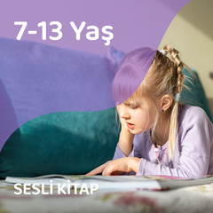7-13 Yaş 