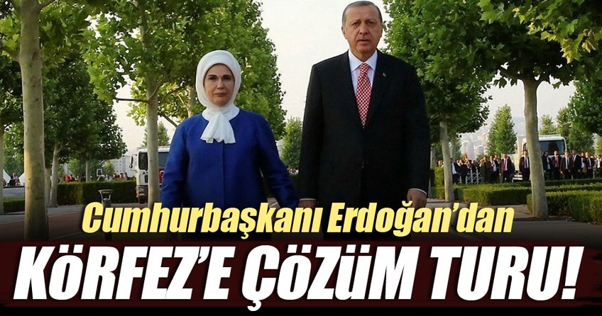 Cumhurbaşkanı Erdoğan’dan Körfez’e çözüm turu